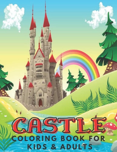Castle Coloring Book For Kids Coloring Activity Book for Kids & Adults, Dover Coloring Book.