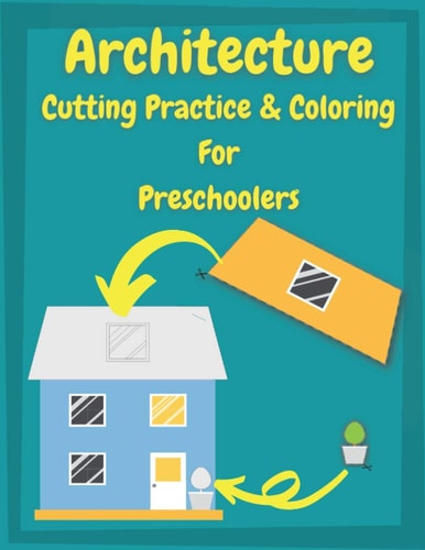 Architecture Cutting Practice & Coloring For Preschoolers Cutting Practice for Preschoolers │ Architecture Coloring Cook for Kids