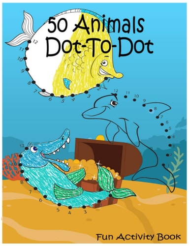 50 Animals Dot-to-dot Fun Activity Book for Kids