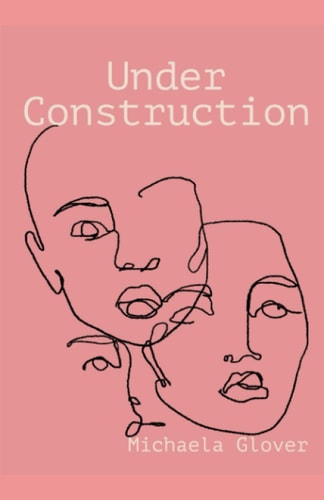 Under Construction Poem Book