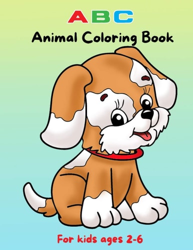 ABC's Animal Coloring Book for Kids For Kids Ages 2-6