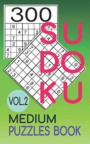 300 Sudoku Medium Puzzles Book Vol.2 Sudoku Medium Book, Puzzles for Adults 300 Puzzles