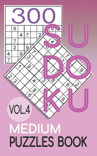 300 Sudoku Medium Puzzles Book Vol.4 Sudoku Medium Book, Puzzles for Adults 300 Puzzles