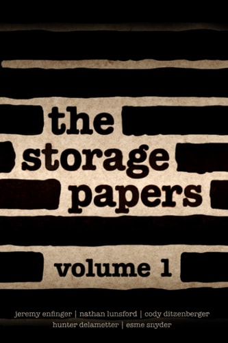 The Storage Papers Volume I
