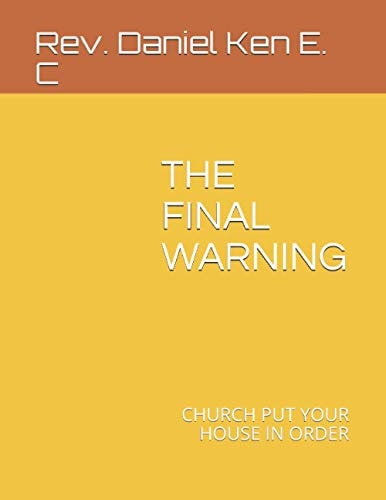 The Final Warning Church Put Your House in Order