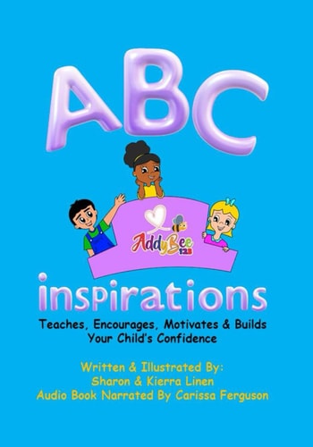 ABC Inspirations Teaches, Encourages, Motivates and Builds Your Child's Confidence