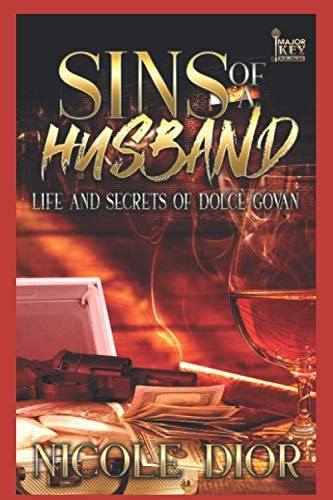 Sins of a Husband The Life & Secrets of Dolcè Govan