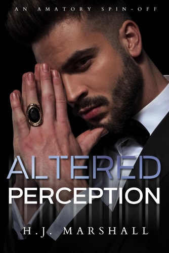 Altered Perception An Amatory Spin-off Novel