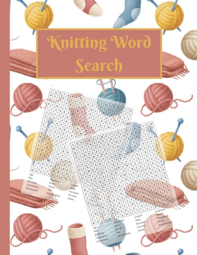Knitting Word Search Activity Puzzle Book for Someone who Loves to Knit
