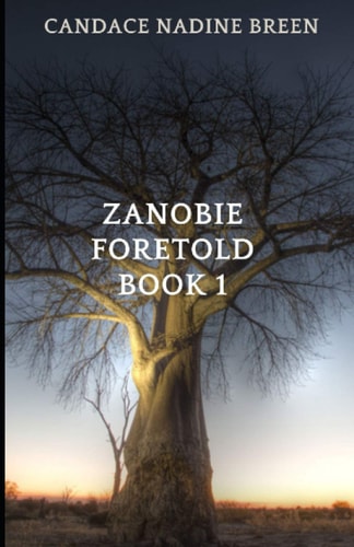 Zanobie Foretold Book 1