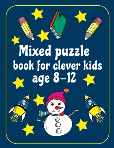 Mixed Puzzle Book for Kids Ages 8-12 Kids Activity Book Word Search, Sudoku, Mazes, Brain Training Puzzles For Kids, with Solutions