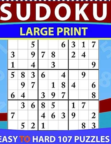 Sudoku Large Print Easy to Hard Large Print Sudoku Puzzle Book for Adults and Seniors with 107Hard Sudoku Puzzles