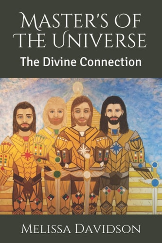 Master's Of The Universe The Divine Connection