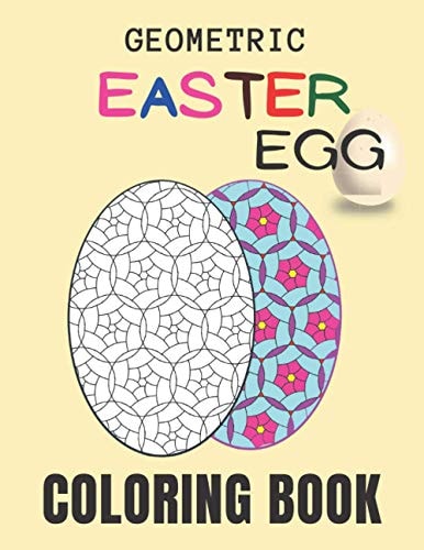 Geometric Easter Egg Coloring Book Coloring Book for Stress Relief and Relaxation