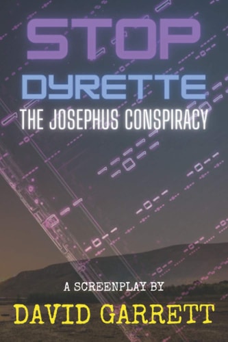 Stop Dyrette The Josephus Conspiracy