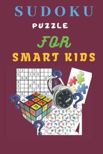 Sudoku Puzzle For Smart Kids 9×9 Sudoku Puzzle For Kids - With Solutions