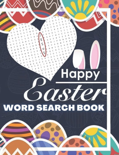 Easter Word Search Book Feel The Magic Of These Special Days. Great, Relaxing Fun For Adults and Children.A Great Idea for Gift (Easter Activity Puzzle Books !)
