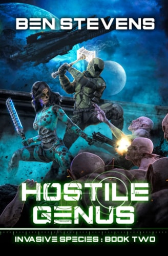 Hostile Genus An Epic Military Sci-Fi Series