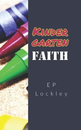 Kindergarten Faith Only Believe