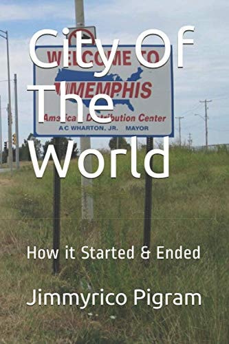 City Of The World How it Started & Ended