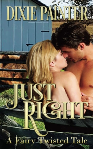 Just Right A Fairy Twisted Tale