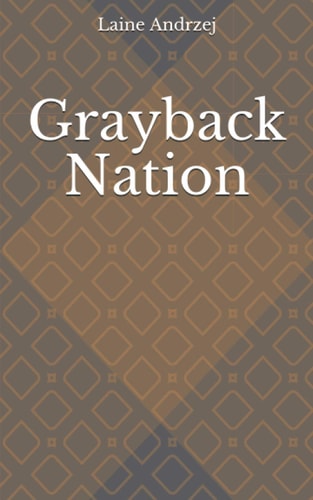 Grayback Nation