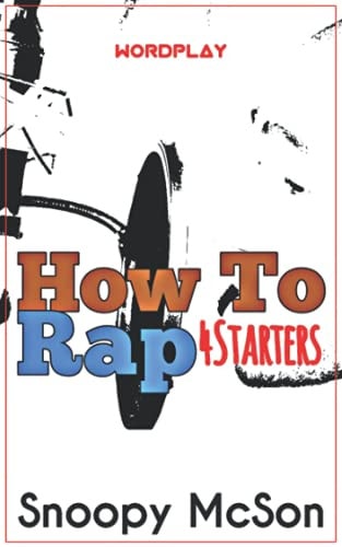 How to Rap 4Starters