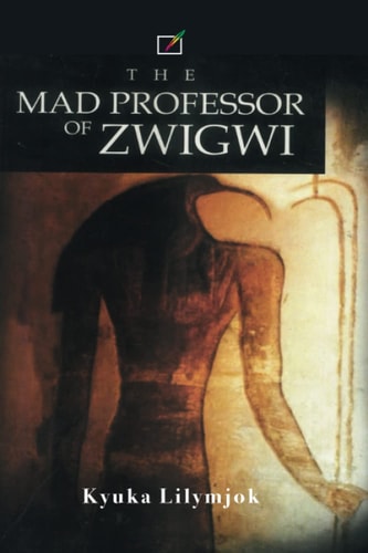 The Mad Professor of Zwigwi
