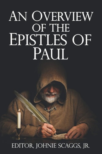 An Overview of the Epistles of Paul