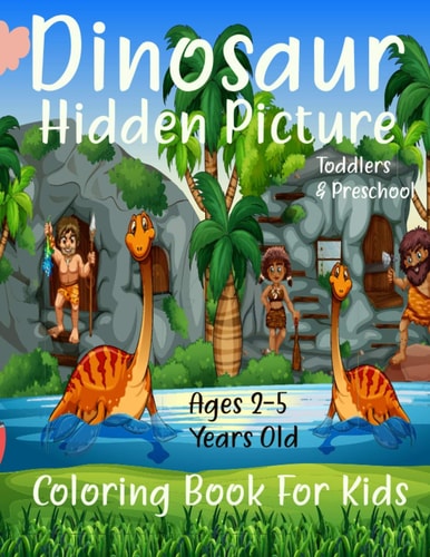 Dinosaur Hidden Picture Coloring Book For Kids.