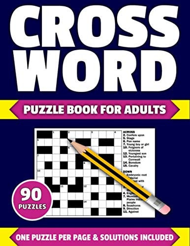 Crossword Puzzle Book For Adults Large Print Crossword Puzzle Book For Adults Of 2021 Containing 90 Puzzles With Solutions