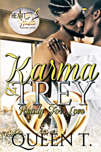 Karma and Trey Ready For Love