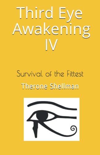 Third Eye Awakening Survival of the Fittest