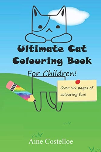 Ultimate Cat Colouring Book for Children
