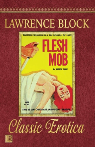 Flesh Mob Collection of Classic Erotica - Book 25