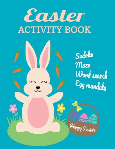 Easter Activity Book Sudoku, Maze, Word Seach, Egg Mandala