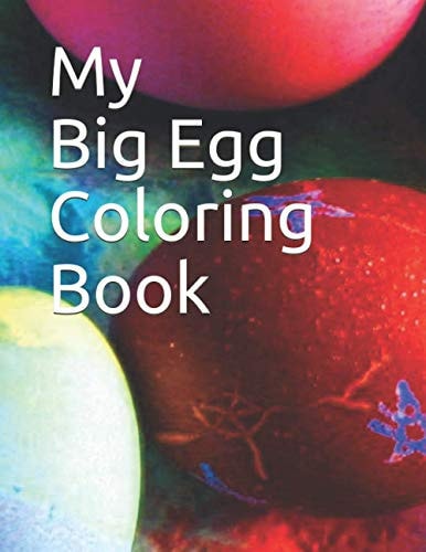 My Big Egg Book Coloring Book