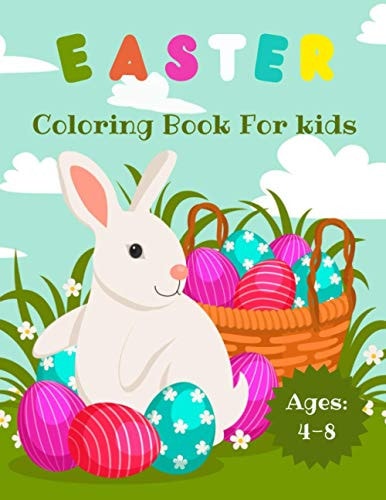 Easter Coloring Book For Kids Ages 4-8 Fun Easter Coloring Book For Kids