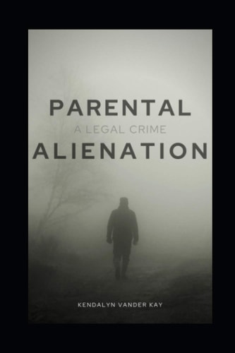 Parental Alienation A Legal Crime