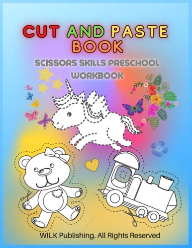 Cut and Paste Book Scissors Skills Preschool Workbook for Kids Ages 3+