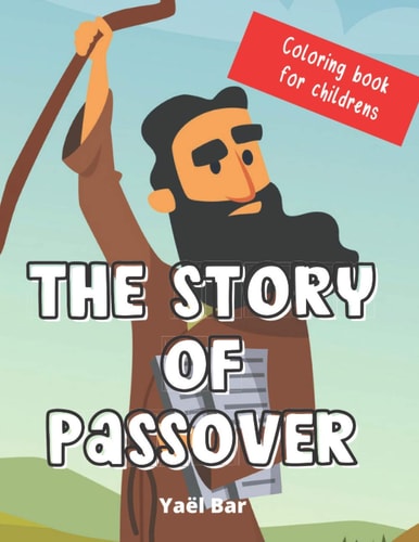 The Story of Passover - Coloring Book for Childrens 40 Coloring Pages