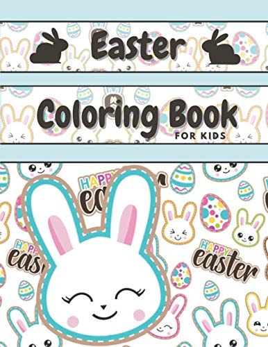 Easter Coloring Book for Kids 30 Cute and Fun Images Large Print ( 8. 5 X 11 Inch )