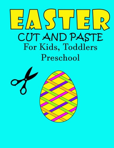 Easter Cut & Paste For Kids, Toddlers and Preschool