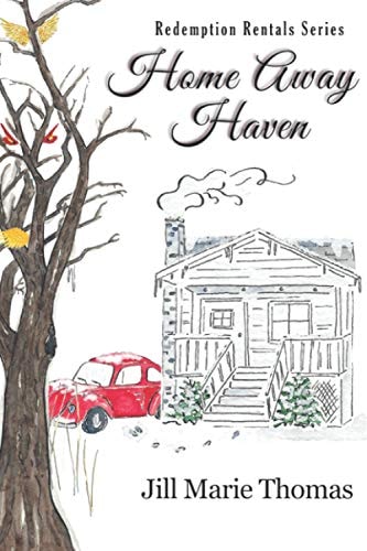 Home Away Haven (Redemption Rentals Series Book 1)