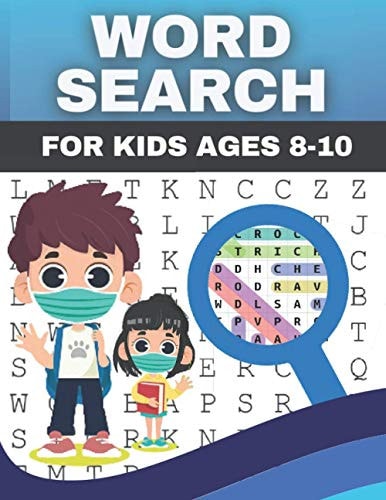 Word Searchs for Kids Ages 8-10 Word Search Book, Puzzle Activities, Spelling Exercises, Vocabulary Learning on Various Topics (school, Clothing, Animals, Birds ...), Improve Reading Skills with 101 Puzzles.