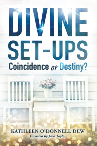 Divine Set-Ups Coincidence Or Destiny?
