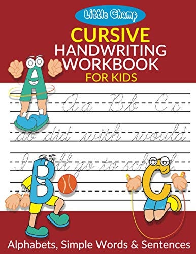 Cursive Handwriting Workbook For Kids. Cursive Handwriting Workbook For Beginners . Cursive Letter Tracing and Practicing Workbook .