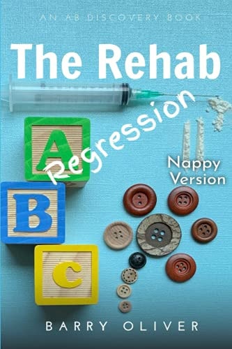 The Rehab Regression - Nappy Edition