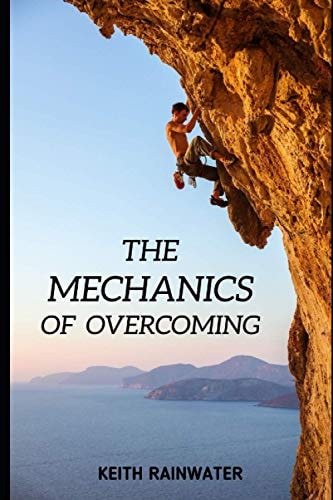 The Mechanics of Overcoming