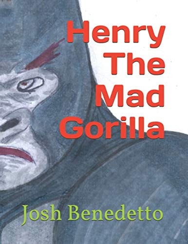 Henry The Mad Gorilla